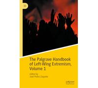 The Palgrave Handbook of Left-Wing Extremism, Volume 1