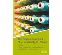 The Palgrave Handbook of Sustainability in Fashion