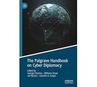 The Palgrave Handbook on Cyber Diplomacy