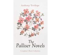 The Palliser Novels: Complete 6 Book Collection (ebook)