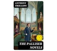 The Palliser Novels (ebook)