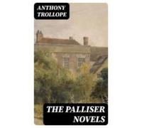 The Palliser Novels (ebook)