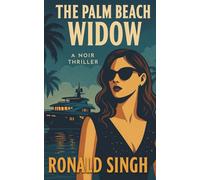 The Palm Beach Widow A Novel