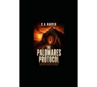 The Palomares Protocol: A lone cipher message from a long dead agent forces Krystian back in the game