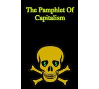 The Pamphlet Of Capitalism: A Socialist Response To The Numbers Game