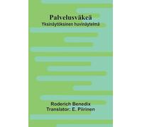 The Panama Canal Conflict between Great Britain and the United States of America A Study (Edition2): Yksinäytöksinen huvinäytelmä