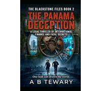 THE PANAMA DECEPTION: A Legal Thriller of International Finance and Fatal Secrets (The Blackstone Files)