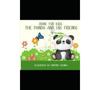The Panda and His Friends: A Tale of Friendship