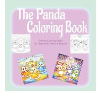 The Panda Coloring Book: Creative Coloring Pages for Older Kids, Teens & Beyond (Color It Coloring Books)