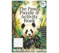 The Panda Puzzle & Activity Book: A Cosy Collection of Giant Panda and Red Panda-themed puzzles | Word Search, Crossword, Sudoku, Mazes, & more | 90+ puzzles (The Puzzle & Activity Book Series)