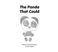 The Panda That Could: A Story About Courage, Dreams, and Believing in Yourself