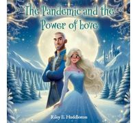 The Pandemic and the Power of Love