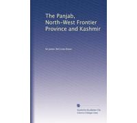 The Panjab, North-West Frontier Province and Kashmir