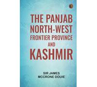 The Panjab North-West Frontier Province and Kashmir