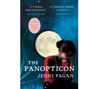 The Panopticon: The dazzling debut from the Gordon Burn Prize-winning author