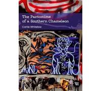 THE PANTOMIME OF A SOUTHERN CHAMELEON