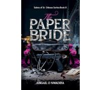 The Paper Bride: 2 (Saints of St. Odessa)