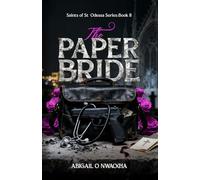 The Paper Bride: A Fake Engagement Mafia Romance (Saints of St. Odessa)