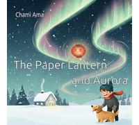 The Paper Lantern and Aurora