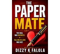 The Paper Mate: The Deal Was Business. Falling in Love Was Not