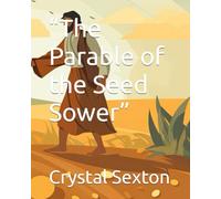 “The Parable of the Seed Sower” (Parables For Children)