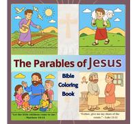 The Parables of Jesus: Bible Coloring Book for Adults and kids | Stories of Love, Forgiveness, and Faith