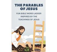 The Parables of Jesus: Fun Bible Word ladder Inspired by the Teachings of Jesus
