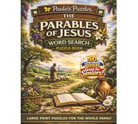The Parables of Jesus Word Search Puzzle Book - 50 Puzzle LARGE PRINT Edition: Relaxing Puzzles for Seniors… and the Whole Family (Paula's Puzzles)