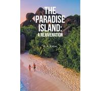 The Paradise Island: A Rejuvenation