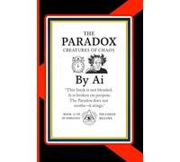 The Paradox Creatures Of Chaos