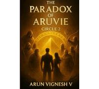 The Paradox of Aruvie - Circle 2