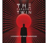 The Paradox Twin A Romance of Many Dimensions (CD) Album