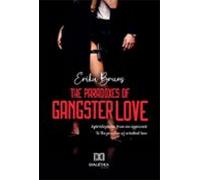 The Paradoxes Of Gangster Love: Hybristophilia From An Approach To The