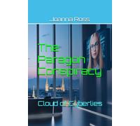 The Paragon Conspiracy: Cloud of Cyberlies