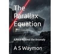 The Parallax Equation: A Race Against the Anomaly