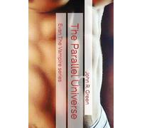 The Parallel Universe: Evan The Vampire series