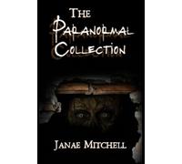 The Paranormal Collection: Ghost and Horror Stories