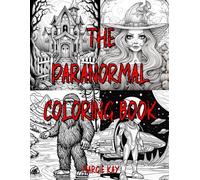 The Paranormal Coloring Book (Adult Coloring Books by Margie Kay)