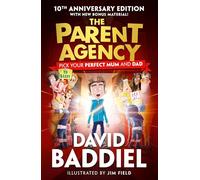 The Parent Agency: A special 10th anniversary edition of the funny illustrated book for kids