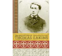 The Paris Letters of Thomas Eakins
