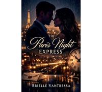 The Paris Night Express: 3 (The European Train)
