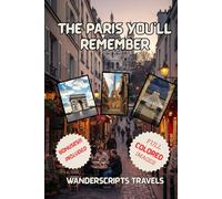THE PARIS YOU’LL REMEMBER: Curated walks, authentic dining, and meaningful encounters across Paris