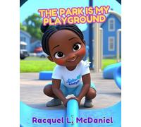 The Park Is My Playground!