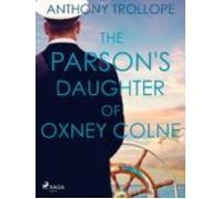 The Parsons Daughter Of Oxney Colne (ebook)
