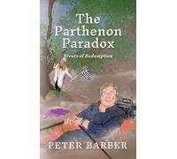 The Parthenon Paradox: Rivers of Redemption: 3 (The Parthenon series)
