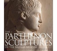 The Parthenon Sculptures in the British Museum