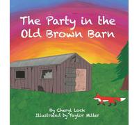 The Party in the Old Brown Barn