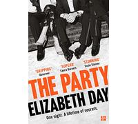 The Party: The thrilling Richard & Judy Book Club Pick 2018