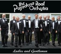 Pasadena Roof Orchestra – Ladies and Gentlemen – Edel
