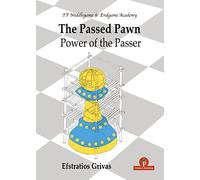 The Passed Pawn: Power of the Passer: 4 (TP Middlegame & Endgame Academy)